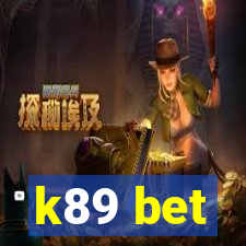 k89 bet